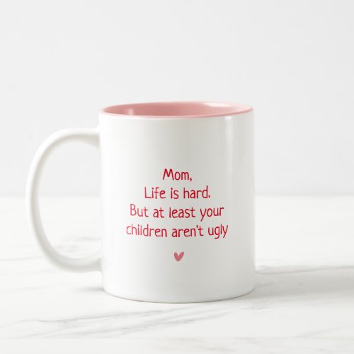 Meaningful Cute Funny Mug Gift for Mom