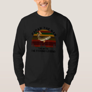 Meaningful PAPAW Man Myth Legend Musky Fishing T-Shirt