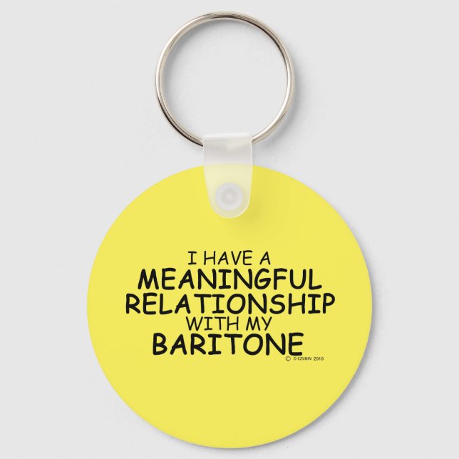 Meaningful Relationship Baritone Keychain (Front)