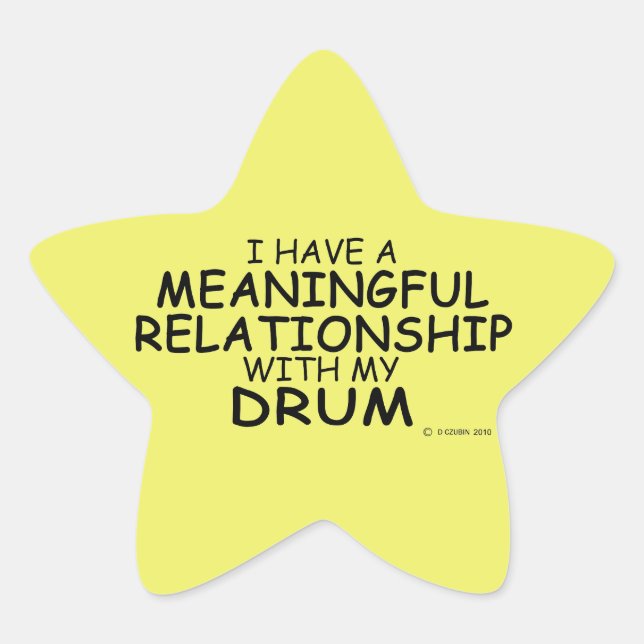 Meaningful Relationship Drum Star Sticker (Front)