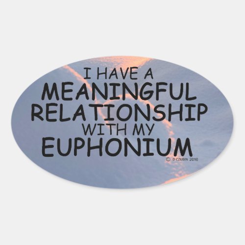 Meaningful Relationship Euphonium Oval Sticker