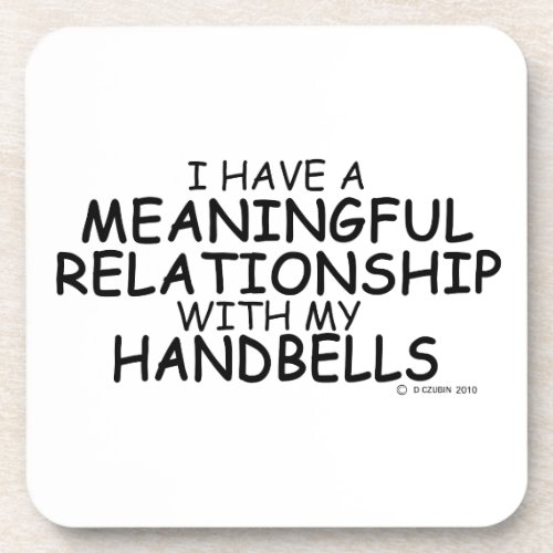 Meaningful Relationship Handbells Beverage Coaster