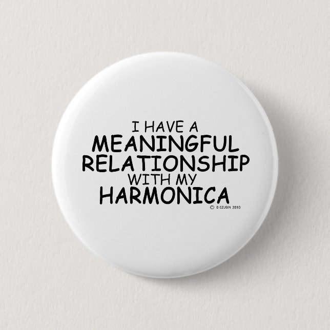 Meaningful Relationship Harmonica Button (Front)