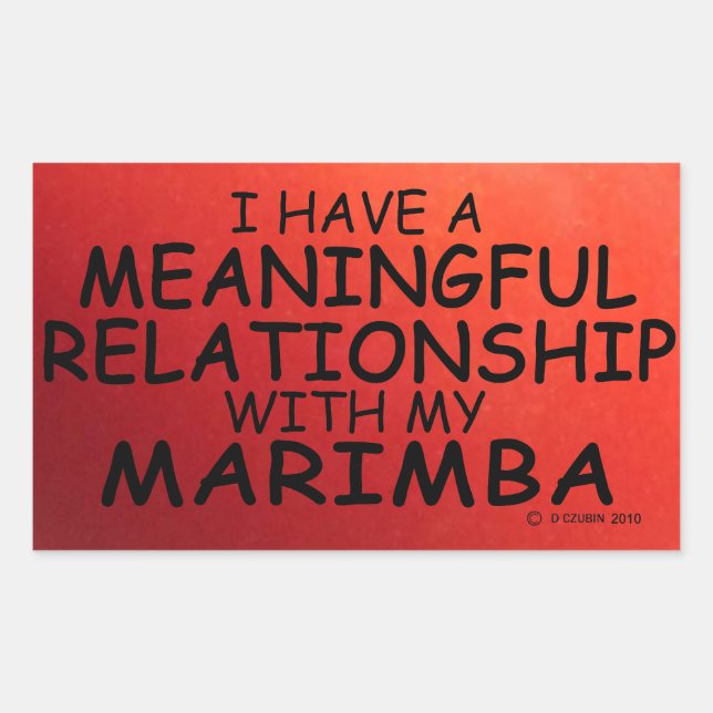 Meaningful Relationship Marimba Rectangular Sticke Sticker (Front)