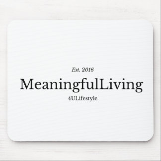 MeaningfulLiving Brand red sentence logo Mouse Pad