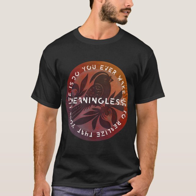 Meaningless T-Shirt (Front)