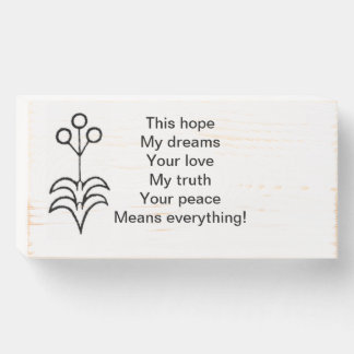 Means Everything Wooden Box Sign