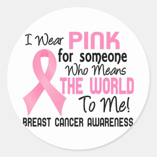 Means The World To Me 2 Breast Cancer Classic Round Sticker