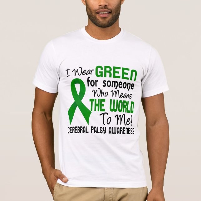 Means The World To Me 2 Cerebral Palsy T-Shirt (Front)