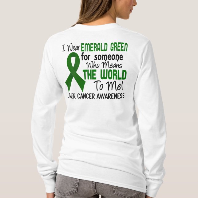 Means The World To Me 2 Liver Cancer T-Shirt (Back)