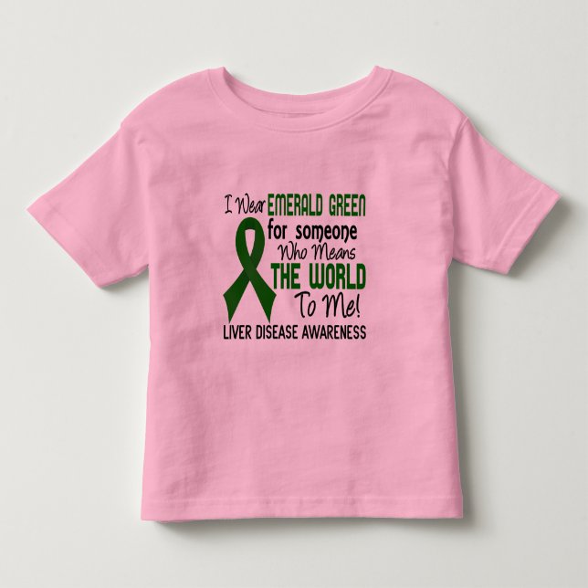 Means The World To Me 2 Liver Disease Toddler T-shirt (Front)