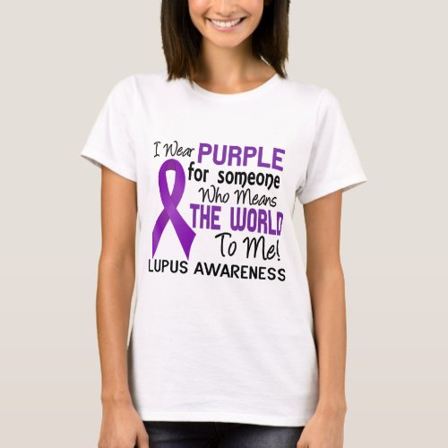 Means The World To Me 2 Lupus T_Shirt