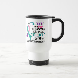 Means The World To Me 2 Thyroid Cancer Travel Mug