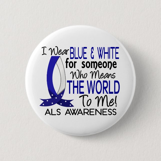 Means The World To Me ALS Button (Front)