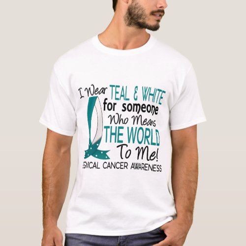 Means The World To Me Cervical Cancer T_Shirt