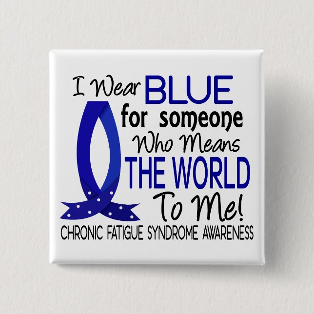 Means The World To Me CFS Pinback Button (Front)