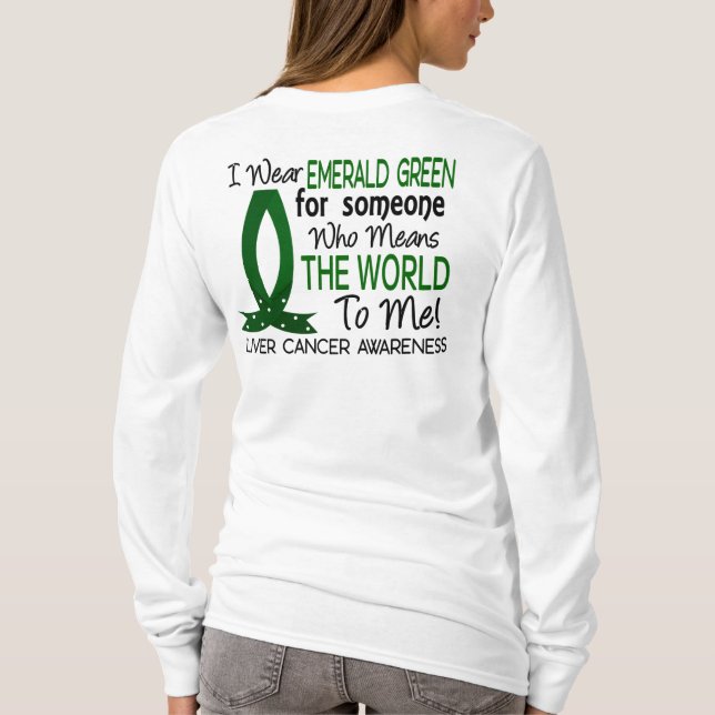 Means The World To Me Liver Cancer T-Shirt (Back)