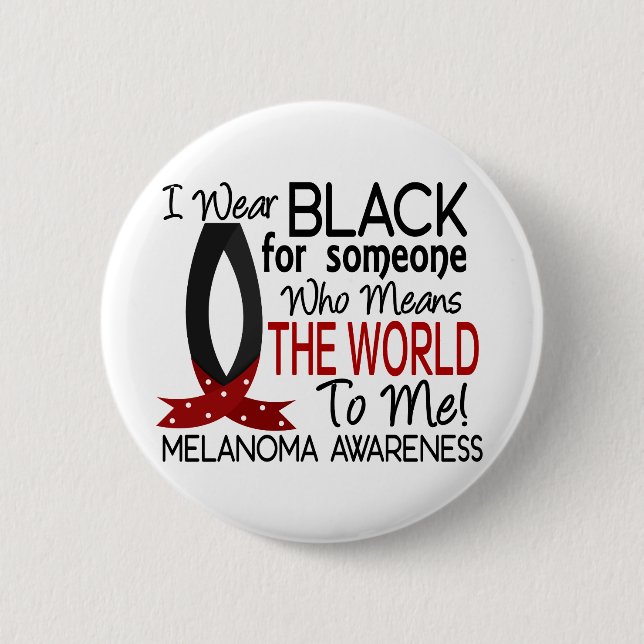 Means The World To Me Melanoma Button (Front)
