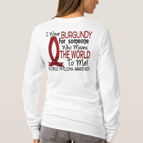 Means The World To Me Multiple Myeloma T_Shirt