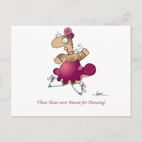 MEANT FOR DANCING! Postcard by April McCallum