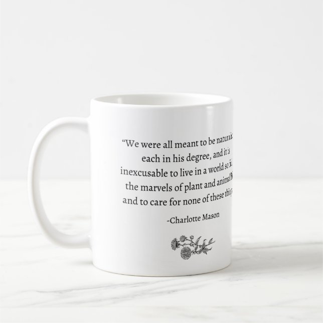 'Meant to be Naturalists' Charlotte Mason mug (Left)