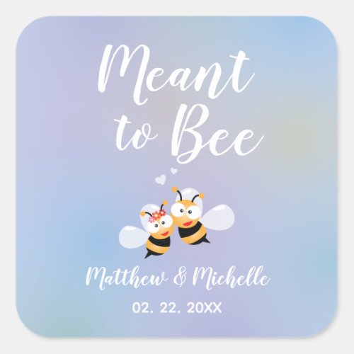 Meant To Bee Beautiful Dreamy Wedding Favor Square Sticker