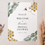 Meant to Bee Eucalyptus Bridal Shower Welcome Poster<br><div class="desc">Welcome guests to your bridal shower with this beautiful poster,  featuring watercolor honeycombs  eucalyptus leaves and a golden bee. Add the guest of honor's name,  shower date and custom welcome text using the fields provided.</div>