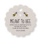 Meant to Bee Honey Wedding Favor Tag