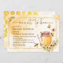 Meant To Bee Honeybee Floral Bridal Shower Invitation