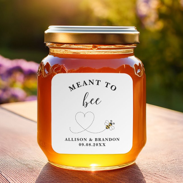 Meant to Bee Jar Label, Wedding Favor Honey  Square Sticker (Creator Uploaded)