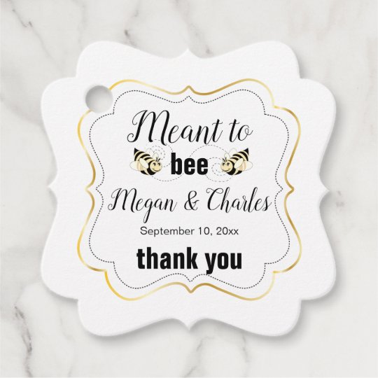 Meant To Bee Quote Photo Wedding Thank You Favor Tags Zazzle Com