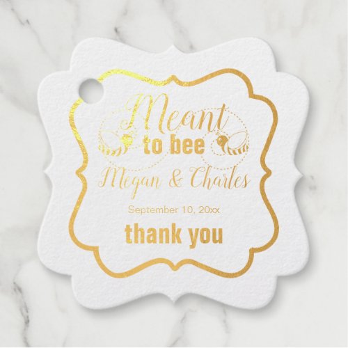 Meant to Bee Quote Photo Wedding Thank You Foil Favor Tags