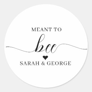 Meant to Bee wedding Classic Round Sticker