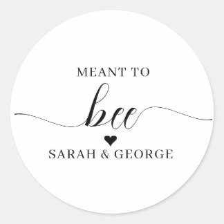 Meant to Bee wedding Classic Round Sticker
