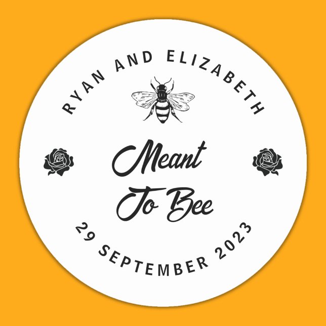 Meant To Bee Wedding Honey Favor Classic Round Sticker (Meant To Bee Wedding Honey Favor Classic Round Sticker)