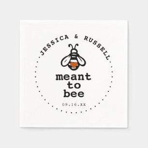Meant To Bee Wedding Napkins