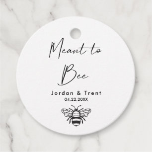 Meant to Bee Wedding/ Shower Gift Tag
