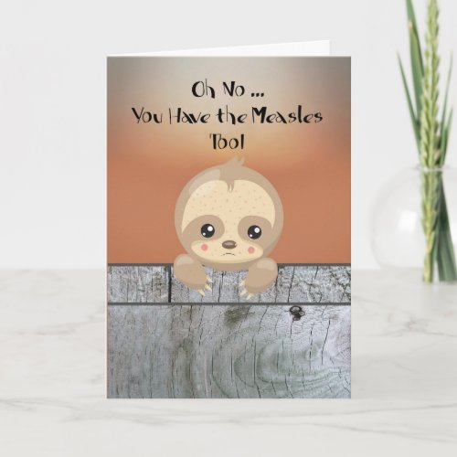 Measles Get Well Card for Child with Sloth