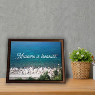 Measure is treasure proverb poster