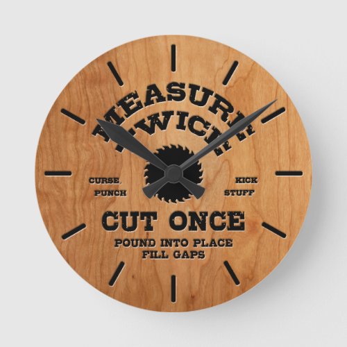 Measure Twice IV _wood Round Clock