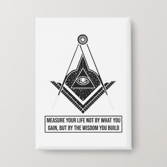 Measure Your Life by Wisdom | Inspirational Quote  Button (Front)