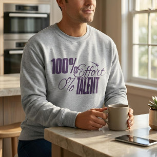 Measured Humor Effort v Talent Light Sweatshirt