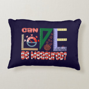 Measurements of Love Accent Pillow