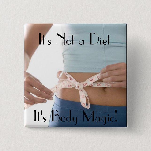 Measuring Tape, It's Not a Diet, It's B... Pinback Button (Front)