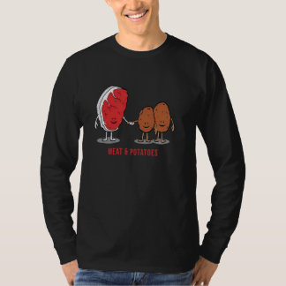 Meat And Potatoes Funny For Men Women T-Shirt