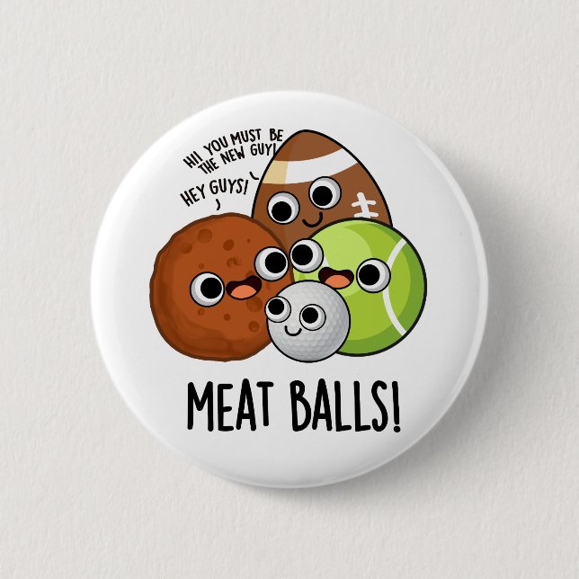 Meat Balls Funny Food Pun  Button (Front)