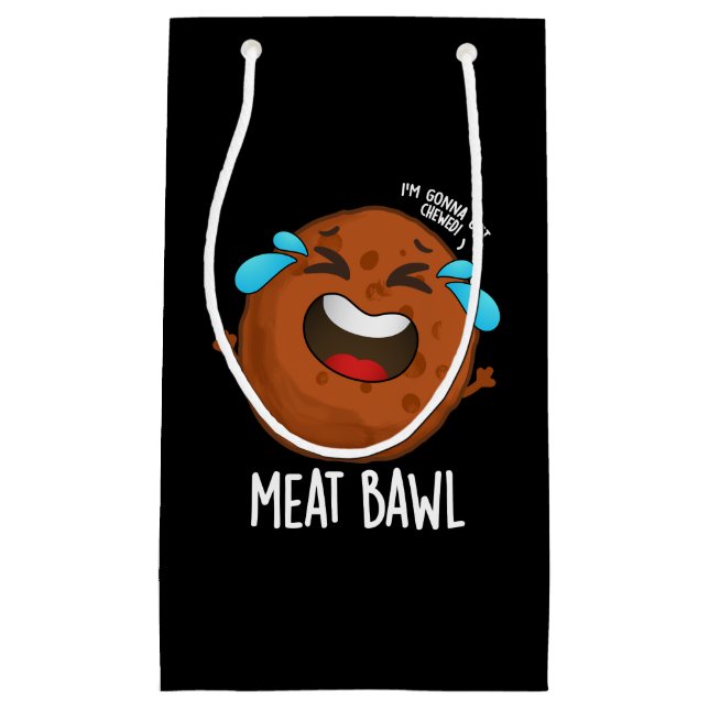 Meat-bawl Funny Meatball Pun Dark BG Small Gift Bag (Front)