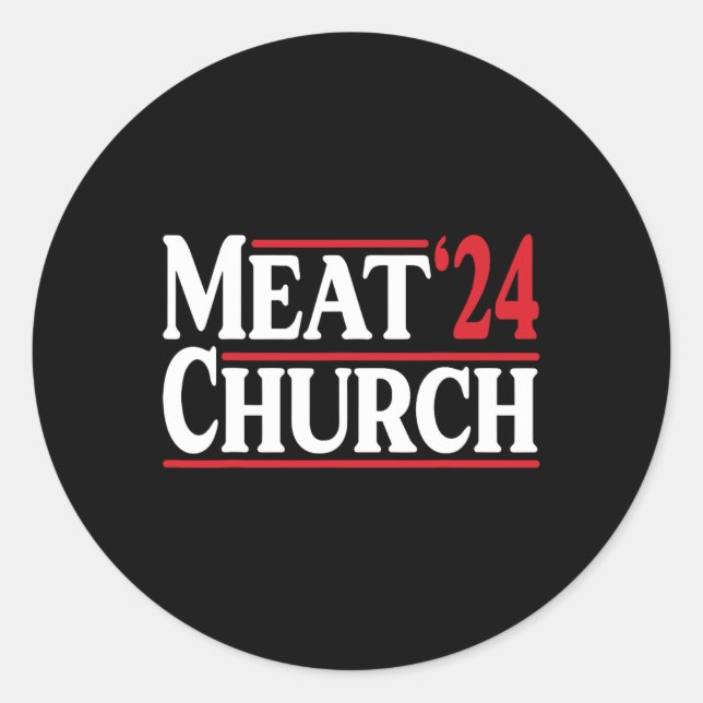 Meat Church 24 Bbq  Classic Round Sticker (Front)