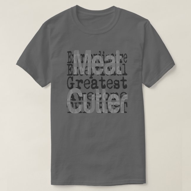Meat Cutter Extraordinaire T-Shirt (Design Front)