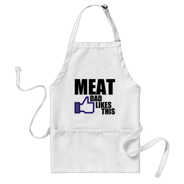 MEAT, DAD LIKES THIS ADULT APRON (Front)
